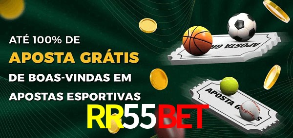 RR55Bet Ate 100% de Aposta Gratis