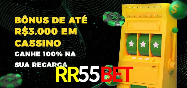 RR55Bet melhor bônus de depósito
