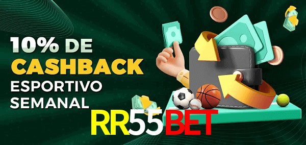 10% de bônus de cashback na RR55Bet